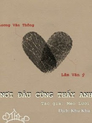 Nơi đâu Cũng Thấy Anh