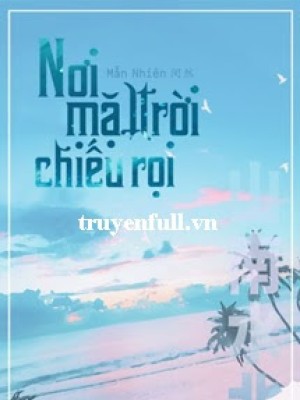Nơi Mặt Trời Chiếu Rọi