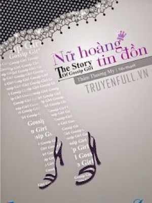 Nữ Hoàng Tin đồn
