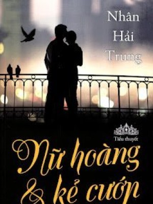 Nữ Hoàng Và Kẻ Cướp