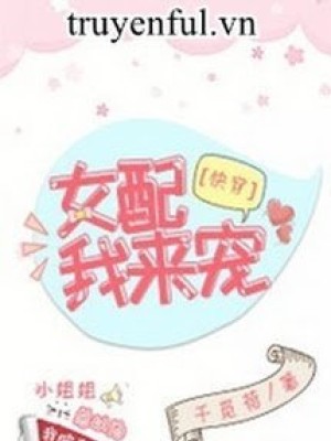 Nữ Xứng Ta Tới Sủng