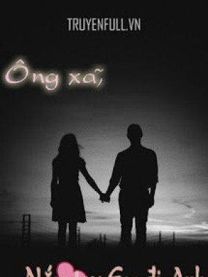 ông Xã, Nắm Tay Em đi Anh
