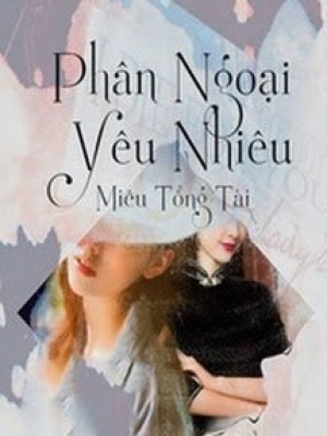 Phân Ngoại Yêu Nhiêu