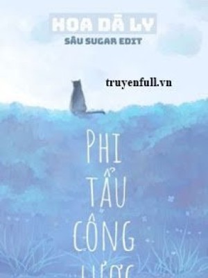 Phi Tẩu Công Lược