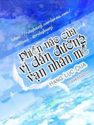 Phiền Não Của Vị Dẫn đường Vạn Nhân Mê