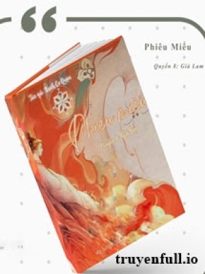 Phiêu Miểu 8 - Quyển Già Lam