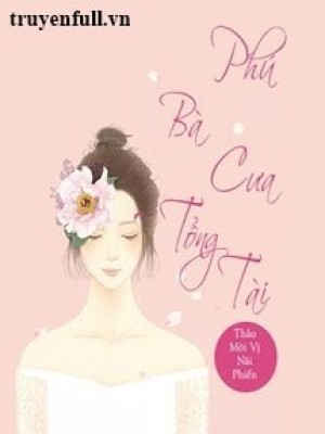 Phú Bà Cưa Tổng Tài