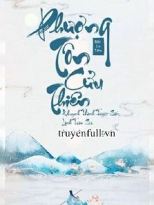 Phượng Tôn Cửu Thiên: Khuynh Thành Tuyệt Sắc Linh Trận Sư