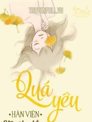 Quá Yêu - Hàn Viện