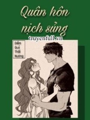 Quân Hôn Nịch Sủng