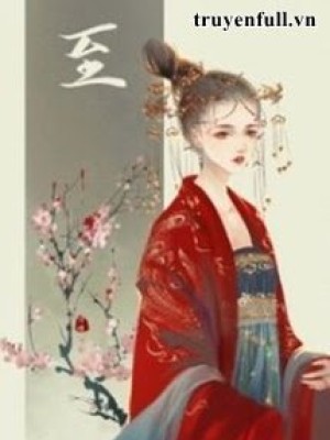 Quý Nữ Trọng Sinh: Hầu Phủ Hạ đường Thê
