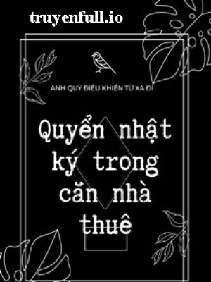 Quyển Nhật Ký Trong Căn Nhà Thuê