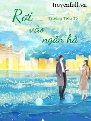 Rơi Vào Ngân Hà