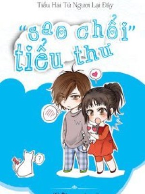 "sao Chổi" Tiểu Thư