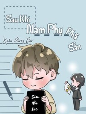 Sau Khi Nam Phụ Phá Sản