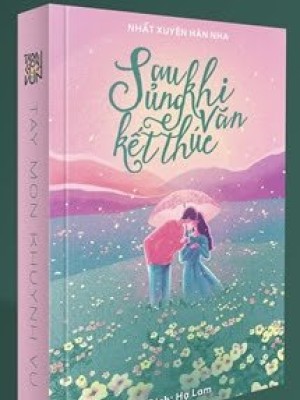 Sau Khi Sủng Văn Kết Thúc