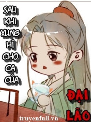 Sau Khi Xung Hỉ Cho Ca Của đại Lão