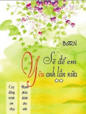 Sẽ để Em Yêu Anh Lần Nữa
