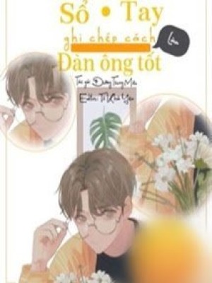 Sổ Tay Ghi Chép Cách Làm đàn ông Tốt