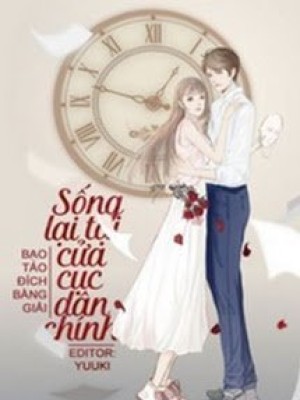 Sống Lại Tại Cửa Cục Dân Chính