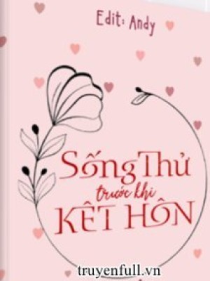 Sống Thử Trước Khi Kết Hôn