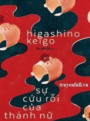 Sự Cứu Rỗi Của Thánh Nữ