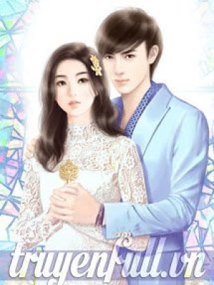 Sủng Vợ Tận Trời: Phu Nhân Muốn Sinh Tiểu Bảo