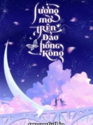 Sương Mờ Trên đảo Hồng Kông - Mộc Lê đăng