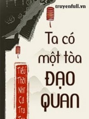 Ta Có Một Toà đạo Quan