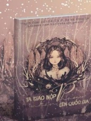 Ta Giao Nộp Phạm Nhân Lên Quốc Gia