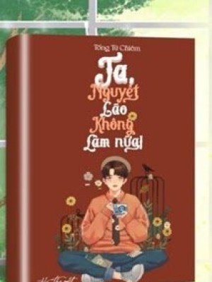 Ta, Nguyệt Lão! Không Làm Nữa