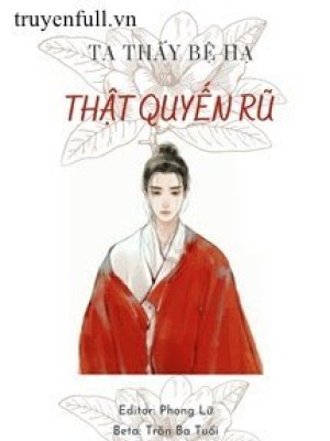 Ta Thấy Bệ Hạ Thật Quyến Rũ