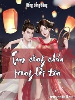 Tam Công Chúa Trong Lời đồn