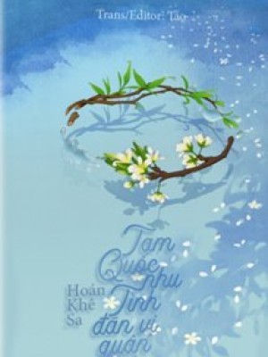 Tam Quốc Nhu Tình, đãn Vị Quân Cố