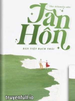 Tân Hôn - Bán Tiệt Bạch Thái