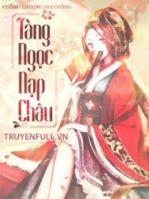 Tàng Ngọc Nạp Châu