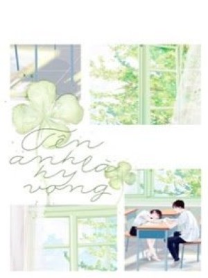 Tên Anh Là Hy Vọng