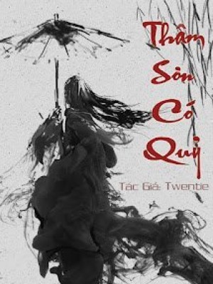 Thâm Sơn Có Quỷ