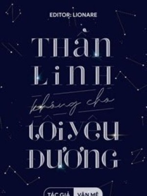 Thần Linh Không Cho Tôi Yêu đương