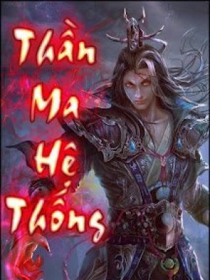 Thần Ma Hệ Thống