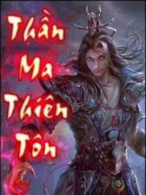Thần Ma Thiên Tôn