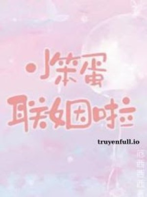 Thằng Ngốc Sắp Liên Hôn - ách Tây Tây Tây
