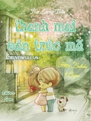 Thanh Mai Oán Trúc Mã