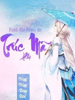Thanh Mai Vương Gia Trúc Mã Phi