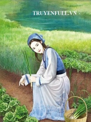 Thập Niên 70 Làm Ruộng Nuôi Con