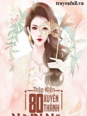 Thập Niên 80: Xuyên Thành Nữ Dị Năng