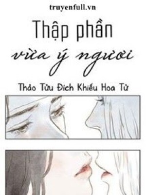 Thập Phần Vừa ý Ngươi