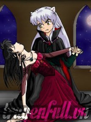 Thay đổi Ma Cà Rồng (inuyasha Fanfic)