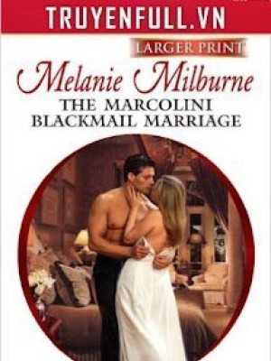 The Marcolini Blackmail Marriage