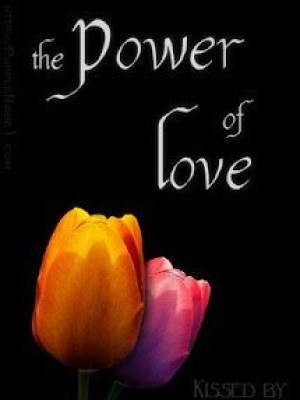 The Power Of Love
